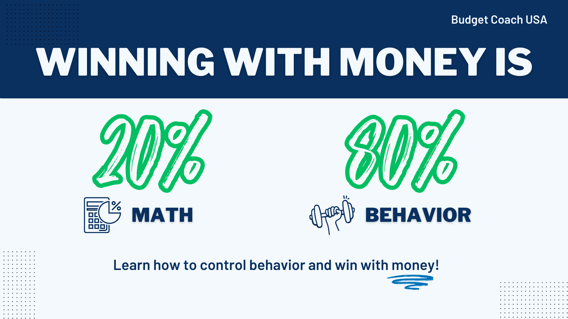 Winning with money is about behavior.