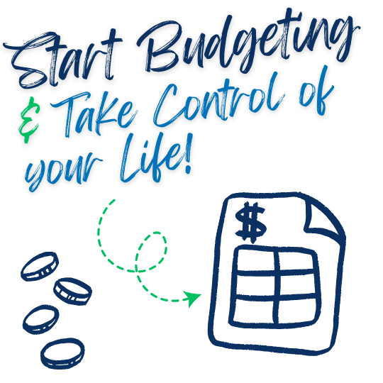 Start budgeting and take control of your life